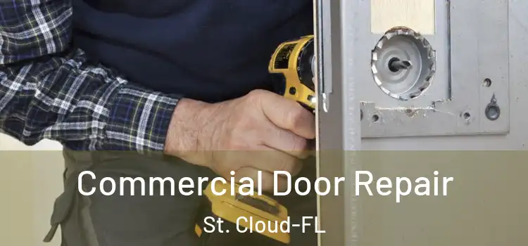 Commercial Door Repair St. Cloud-FL