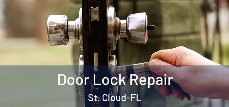 Door Lock Repair St. Cloud-FL