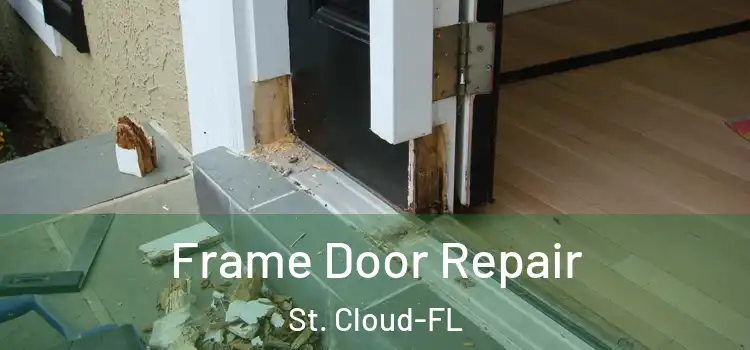 Frame Door Repair St. Cloud-FL
