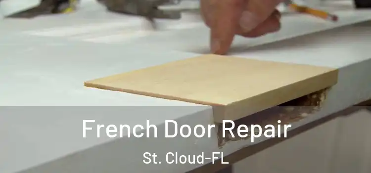 French Door Repair St. Cloud-FL