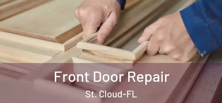 Front Door Repair St. Cloud-FL