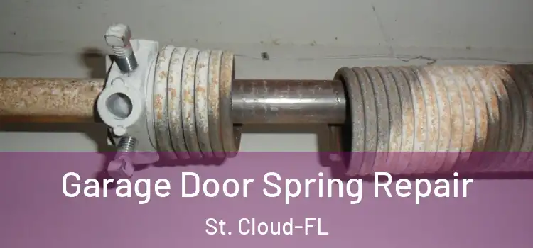 Garage Door Spring Repair St. Cloud-FL