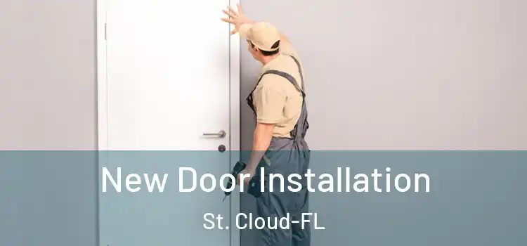 New Door Installation St. Cloud-FL