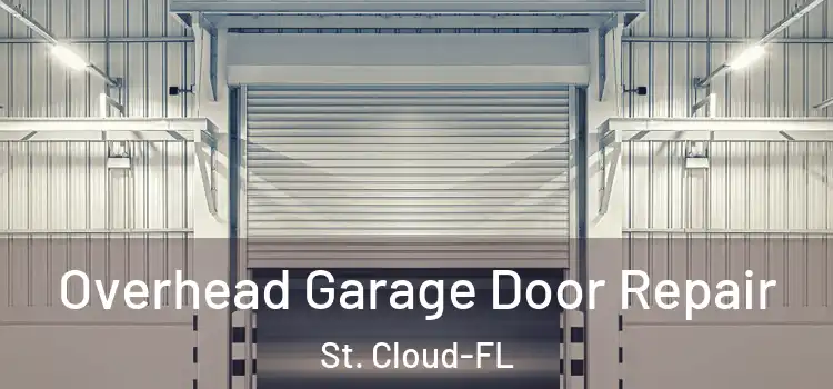Overhead Garage Door Repair St. Cloud-FL