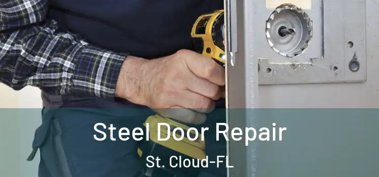 Steel Door Repair St. Cloud-FL