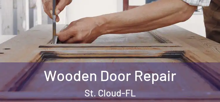 Wooden Door Repair St. Cloud-FL